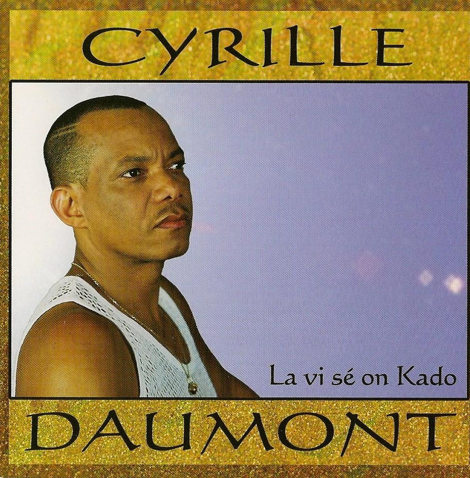 cyrille-daumont-la-vi-se-on-kado-2004