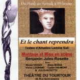 2000-octobre-du-4-au-27-et-le-chant-reprendra-theatre-noir-benjamin-jules-rosette-cyrille-daumont-gwo-ka-theatre-du-tourtour-paris